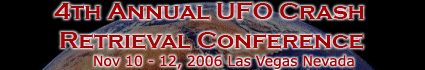 UFO Crash Retrieval Conference IV